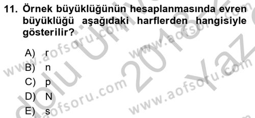 Sağlık Hizmetlerinde Araştırma Ve Değerlendirme Dersi 2018 - 2019 Yılı Yaz Okulu Sınav Soruları 11. Soru