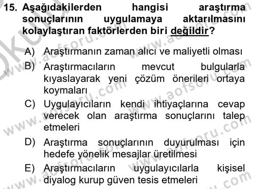 Sağlık Hizmetlerinde Araştırma Ve Değerlendirme Dersi 2018 - 2019 Yılı Yaz Okulu Sınavı 15. Soru