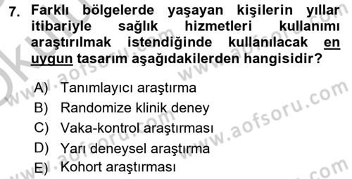 Sağlık Hizmetlerinde Araştırma Ve Değerlendirme Dersi 2018 - 2019 Yılı Yaz Okulu Sınav Soruları 7. Soru