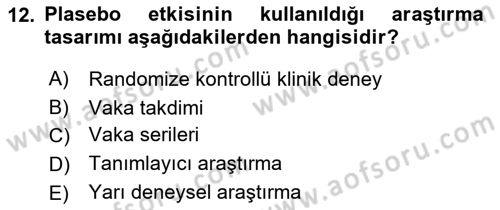 Sağlık Hizmetlerinde Araştırma Ve Değerlendirme Dersi Ara Sınavı Deneme Sınav Soruları 12. Soru