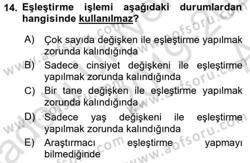 Sağlık Hizmetlerinde Araştırma Ve Değerlendirme Dersi 2019 - 2020 Yılı (Vize) Ara Sınavı 14. Soru