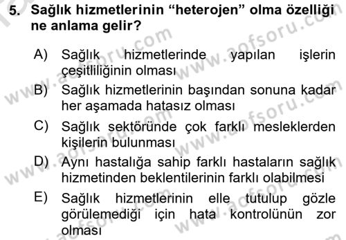 Sağlık Hizmetlerinde Araştırma Ve Değerlendirme Dersi 2019 - 2020 Yılı (Vize) Ara Sınav Soruları 5. Soru