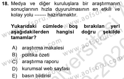 Sağlık Hizmetlerinde Araştırma Ve Değerlendirme Dersi 2019 - 2020 Yılı (Final) Dönem Sonu Sınav Soruları 18. Soru