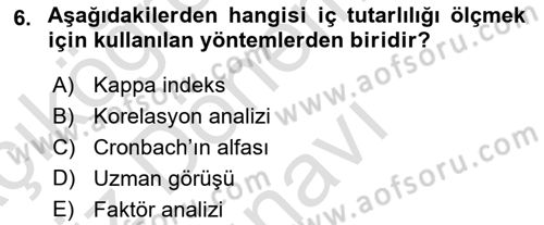 Sağlık Hizmetlerinde Araştırma Ve Değerlendirme Dersi 2019 - 2020 Yılı (Final) Dönem Sonu Sınav Soruları 6. Soru