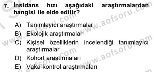 Sağlık Hizmetlerinde Araştırma Ve Değerlendirme Dersi 2019 - 2020 Yılı (Final) Dönem Sonu Sınav Soruları 7. Soru