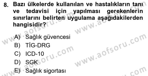 Sağlık Hizmetlerinde Araştırma Ve Değerlendirme Dersi 2019 - 2020 Yılı (Final) Dönem Sonu Sınav Soruları 8. Soru