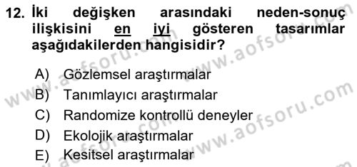 Sağlık Hizmetlerinde Araştırma Ve Değerlendirme Dersi Ara Sınavı Deneme Sınav Soruları 12. Soru