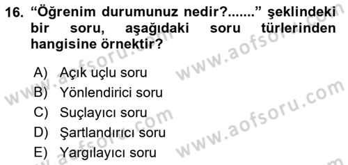 Sağlık Hizmetlerinde Araştırma Ve Değerlendirme Dersi 2021 - 2022 Yılı (Vize) Ara Sınav Soruları 16. Soru