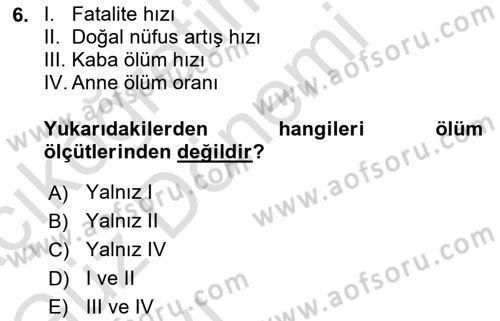 Sağlık Hizmetlerinde Araştırma Ve Değerlendirme Dersi 2021 - 2022 Yılı (Vize) Ara Sınav Soruları 6. Soru