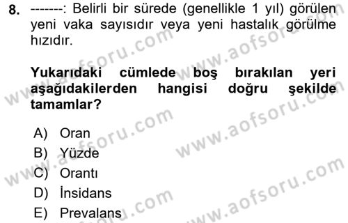 Sağlık Hizmetlerinde Araştırma Ve Değerlendirme Dersi Ara Sınavı Deneme Sınav Soruları 8. Soru