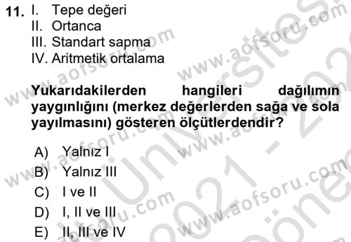 Sağlık Hizmetlerinde Araştırma Ve Değerlendirme Dersi 2021 - 2022 Yılı (Final) Dönem Sonu Sınav Soruları 11. Soru