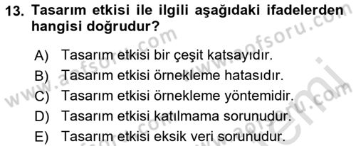 Sağlık Hizmetlerinde Araştırma Ve Değerlendirme Dersi 2021 - 2022 Yılı Yaz Okulu Sınav Soruları 13. Soru