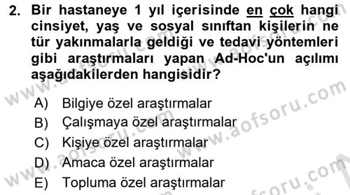 Sağlık Hizmetlerinde Araştırma Ve Değerlendirme Dersi 2021 - 2022 Yılı Yaz Okulu Sınav Soruları 2. Soru
