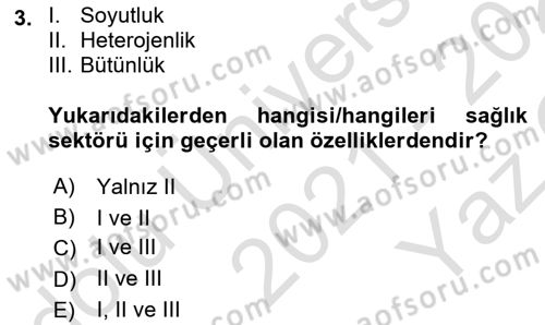 Sağlık Hizmetlerinde Araştırma Ve Değerlendirme Dersi 2021 - 2022 Yılı Yaz Okulu Sınav Soruları 3. Soru