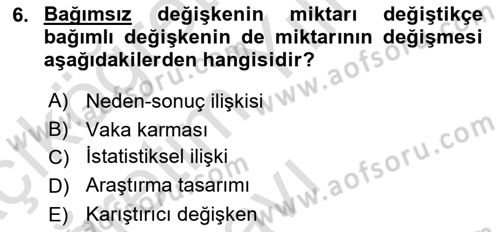 Sağlık Hizmetlerinde Araştırma Ve Değerlendirme Dersi 2021 - 2022 Yılı Yaz Okulu Sınav Soruları 6. Soru