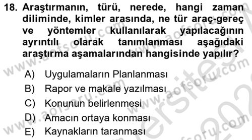 Sağlık Hizmetlerinde Araştırma Ve Değerlendirme Dersi 2022 - 2023 Yılı (Vize) Ara Sınav Soruları 18. Soru