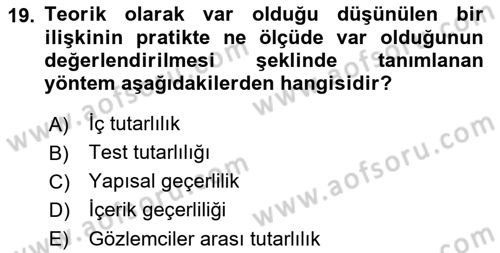 Sağlık Hizmetlerinde Araştırma Ve Değerlendirme Dersi 2022 - 2023 Yılı (Vize) Ara Sınav Soruları 19. Soru