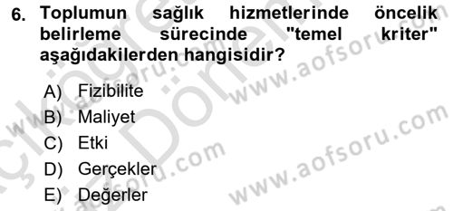 Sağlık Hizmetlerinde Araştırma Ve Değerlendirme Dersi 2022 - 2023 Yılı (Vize) Ara Sınav Soruları 6. Soru