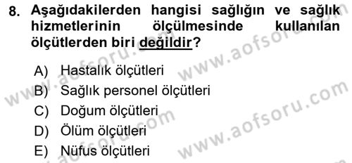 Sağlık Hizmetlerinde Araştırma Ve Değerlendirme Dersi Ara Sınavı Deneme Sınav Soruları 8. Soru