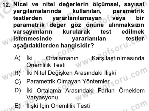 Sağlık Hizmetlerinde Araştırma Ve Değerlendirme Dersi 2022 - 2023 Yılı (Final) Dönem Sonu Sınav Soruları 12. Soru