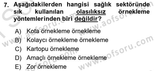 Sağlık Hizmetlerinde Araştırma Ve Değerlendirme Dersi 2022 - 2023 Yılı (Final) Dönem Sonu Sınav Soruları 7. Soru