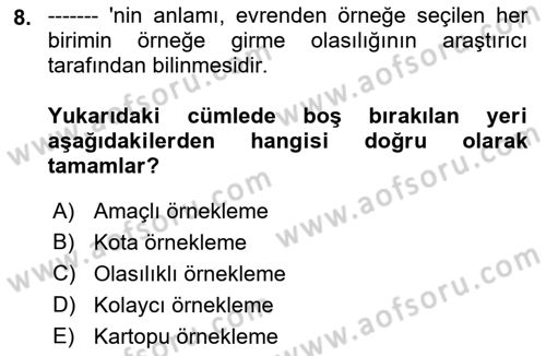 Sağlık Hizmetlerinde Araştırma Ve Değerlendirme Dersi 2022 - 2023 Yılı (Final) Dönem Sonu Sınav Soruları 8. Soru