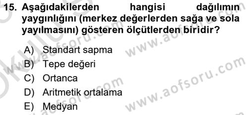 Sağlık Hizmetlerinde Araştırma Ve Değerlendirme Dersi 2022 - 2023 Yılı Yaz Okulu Sınavı 15. Soru