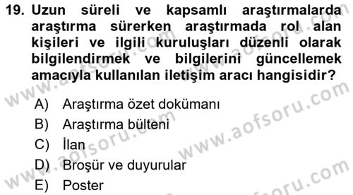 Sağlık Hizmetlerinde Araştırma Ve Değerlendirme Dersi 2022 - 2023 Yılı Yaz Okulu Sınavı 19. Soru