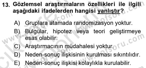Sağlık Hizmetlerinde Araştırma Ve Değerlendirme Dersi 2023 - 2024 Yılı (Vize) Ara Sınav Soruları 13. Soru
