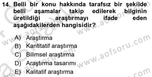 Sağlık Hizmetlerinde Araştırma Ve Değerlendirme Dersi Ara Sınavı Deneme Sınav Soruları 14. Soru