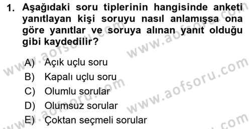 Sağlık Hizmetlerinde Araştırma Ve Değerlendirme Dersi 2023 - 2024 Yılı (Final) Dönem Sonu Sınav Soruları 1. Soru