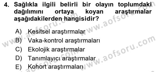 Sağlık Hizmetlerinde Araştırma Ve Değerlendirme Dersi 2023 - 2024 Yılı (Final) Dönem Sonu Sınav Soruları 4. Soru