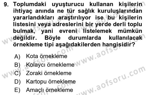 Sağlık Hizmetlerinde Araştırma Ve Değerlendirme Dersi 2023 - 2024 Yılı (Final) Dönem Sonu Sınav Soruları 9. Soru