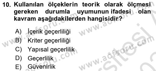 Sağlık Hizmetlerinde Araştırma Ve Değerlendirme Dersi 2023 - 2024 Yılı Yaz Okulu Sınav Soruları 10. Soru