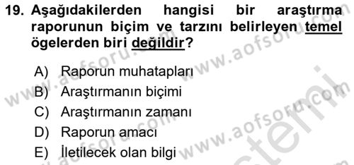 Sağlık Hizmetlerinde Araştırma Ve Değerlendirme Dersi 2023 - 2024 Yılı Yaz Okulu Sınav Soruları 19. Soru