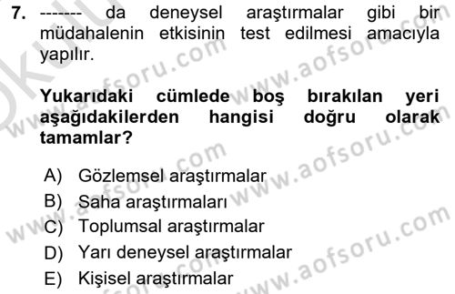Sağlık Hizmetlerinde Araştırma Ve Değerlendirme Dersi 2023 - 2024 Yılı Yaz Okulu Sınav Soruları 7. Soru