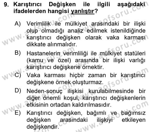 Sağlık Hizmetlerinde Araştırma Ve Değerlendirme Dersi 2023 - 2024 Yılı Yaz Okulu Sınav Soruları 9. Soru