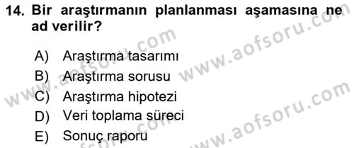 Sağlık Hizmetlerinde Araştırma Ve Değerlendirme Dersi Ara Sınavı Deneme Sınav Soruları 14. Soru