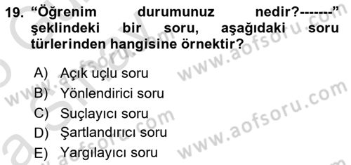 Sağlık Hizmetlerinde Araştırma Ve Değerlendirme Dersi 2024 - 2025 Yılı (Vize) Ara Sınav Soruları 19. Soru