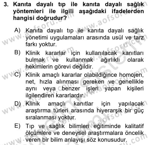 Sağlık Hizmetlerinde Araştırma Ve Değerlendirme Dersi 2024 - 2025 Yılı (Vize) Ara Sınav Soruları 3. Soru