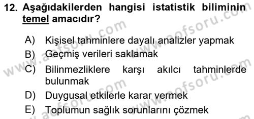 Sağlık Hizmetlerinde Araştırma Ve Değerlendirme Dersi 2024 - 2025 Yılı (Final) Dönem Sonu Sınav Soruları 12. Soru