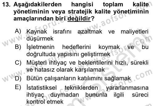 Sağlık Hizmetlerinde Araştırma Ve Değerlendirme Dersi 2024 - 2025 Yılı (Final) Dönem Sonu Sınav Soruları 13. Soru