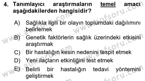 Sağlık Hizmetlerinde Araştırma Ve Değerlendirme Dersi 2024 - 2025 Yılı (Final) Dönem Sonu Sınav Soruları 4. Soru