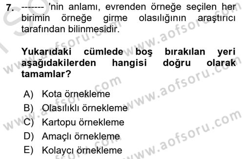Sağlık Hizmetlerinde Araştırma Ve Değerlendirme Dersi 2024 - 2025 Yılı (Final) Dönem Sonu Sınav Soruları 7. Soru
