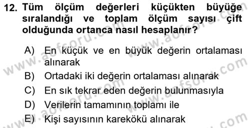 Sağlık Hizmetlerinde Araştırma Ve Değerlendirme Dersi 2024 - 2025 Yılı Yaz Okulu Sınav Soruları 12. Soru