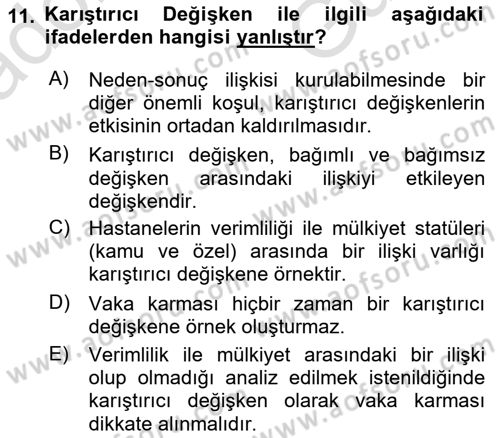 Sağlık Hizmetlerinde Araştırma Ve Değerlendirme Dersi 2025 - 2026 Yılı (Vize) Ara Sınav Soruları 11. Soru