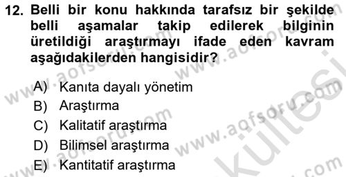Sağlık Hizmetlerinde Araştırma Ve Değerlendirme Dersi 2025 - 2026 Yılı (Vize) Ara Sınav Soruları 12. Soru