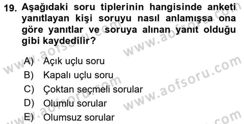 Sağlık Hizmetlerinde Araştırma Ve Değerlendirme Dersi 2025 - 2026 Yılı (Vize) Ara Sınav Soruları 19. Soru