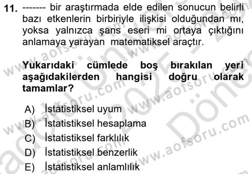 Sağlık Hizmetlerinde Araştırma Ve Değerlendirme Dersi 2025 - 2026 Yılı (Final) Dönem Sonu Sınav Soruları 11. Soru