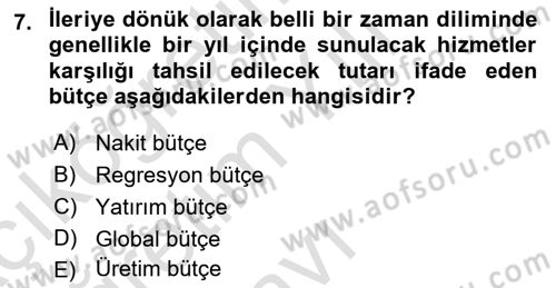 Sağlık İşletmelerinde Finansal Yönetim Dersi 2020 - 2021 Yılı Yaz Okulu Sınav Soruları 7. Soru
